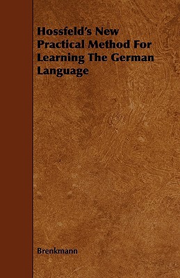 Hossfeld's New Practical Method for Learning the German Language magazine reviews