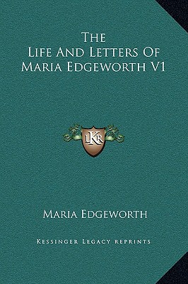 The Life and Letters of Maria Edgeworth V1 magazine reviews