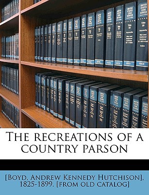 The Recreations of a Country Parson magazine reviews