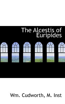 The Alcestis of Euripides magazine reviews