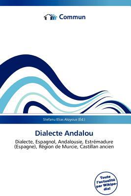 Dialecte Andalou magazine reviews