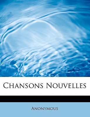Chansons Nouvelles magazine reviews