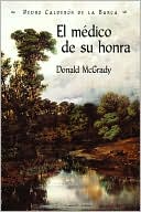 El médico de su honra book written by Pedro Calderon de la Barca