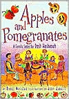 Apples and Pomegranates: A Family Seder for Rosh Hashanah book written by Rahel Musleah