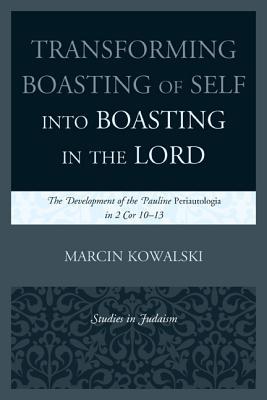 Transforming Boasting of Self Into Boasting in the Lord magazine reviews