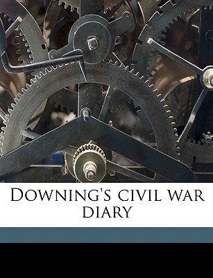 Downing's Civil War Diary magazine reviews