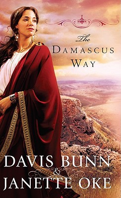 The Damascus Way (Acts of Faith Series #3) book written by Davis Bunn