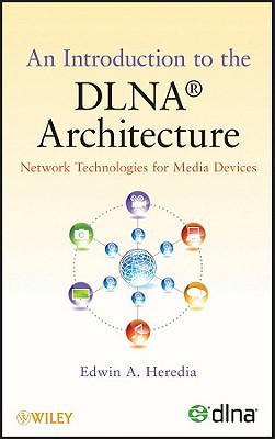 An Introduction to the Dlna Architecture magazine reviews