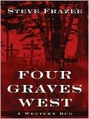 Four Graves West: A Western Duo magazine reviews