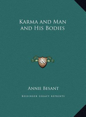 Karma and Man and His Bodies magazine reviews
