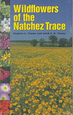 Wildflowers of the Natchez Trace magazine reviews