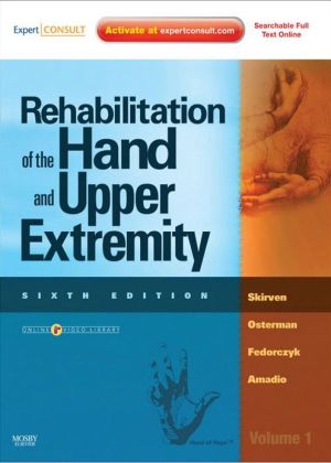 Rehabilitation of the Hand and Upper Extremity, 2-Volume Set magazine reviews