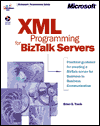 XML and SOAP Programming for BizTalk Servers magazine reviews