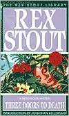 Three Doors to Death (Nero Wolfe Series) book written by Rex Stout