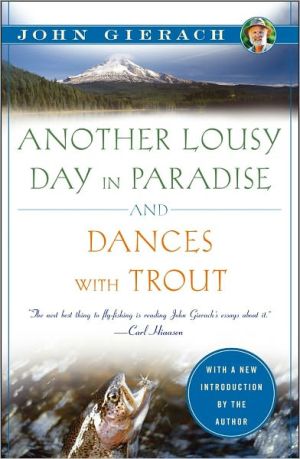 Another Lousy Day in Paradise and Dances with Trout magazine reviews
