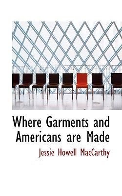 Where Garments and Americans Are Made magazine reviews