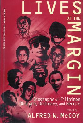 Lives at the Margin Biography of Filipinos Obscure magazine reviews