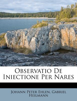 Observatio de Iniectione Per Nares magazine reviews
