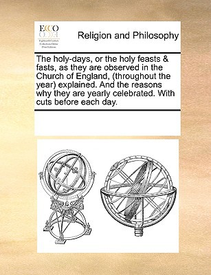 The Holy-Days, or the Holy Feasts & Fasts, as They Are Observed in the Church of England, magazine reviews