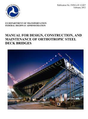 Manual for Design, Construction, and Maitenance of Orthotropic Steel Deck Bridges magazine reviews
