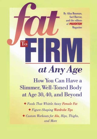 Fat to Firm at Any Age magazine reviews
