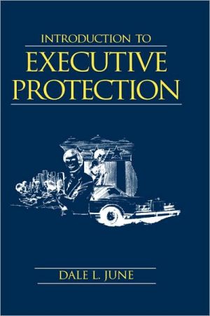 Introduction To Executive Protection magazine reviews