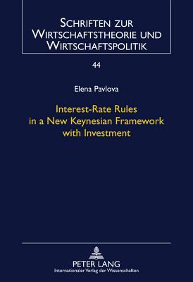 Interest-Rate Rules in a New Keynesian Framework With Investment magazine reviews