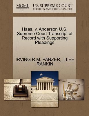 Haas, V. Anderson U.S. Supreme Court Transcript of Record with Supporting Pleadings magazine reviews