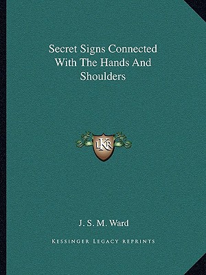 Secret Signs Connected with the Hands and Shoulders magazine reviews