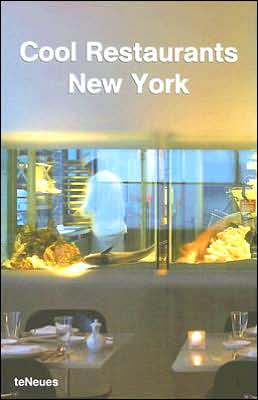 Cool Restaurants New York book written by Desiree Von La Valette