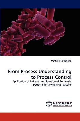 From Process Understanding to Process Control magazine reviews