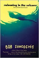 Swimming in the Volcano book written by Bob Shacochis
