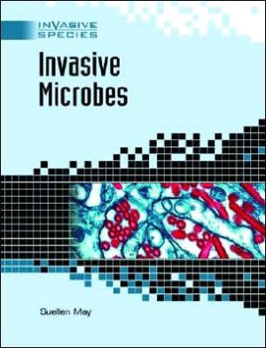 Invasive Microbes book written by Suellen May