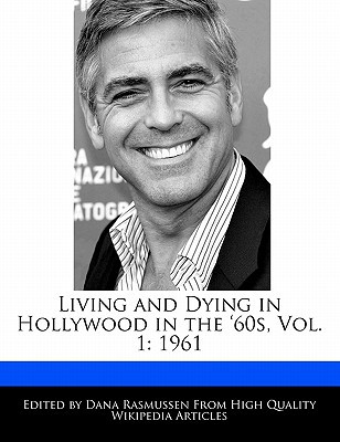 Living and Dying in Hollywood in the '60s, Vol. 1 magazine reviews