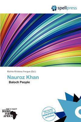 Nauroz Khan magazine reviews