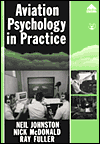 Aviation Psychology in Practice book written by Neil Johnston