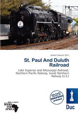 St. Paul and Duluth Railroad magazine reviews