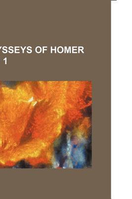 The Odysseys of Homer (Volume 1) written by Homer