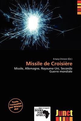 Missile de Croisi Re magazine reviews