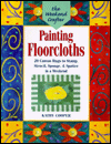 Painting Floor Cloths : 20 Canvas Rugs to Stamp, Stencil, Sponge and Spatter in a Weekend book written by Kathy Cooper, Deborah Morgenthal