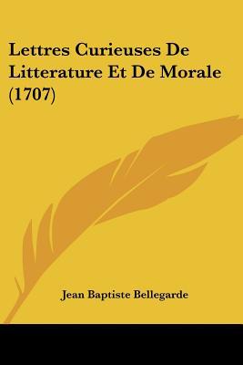 Lettres Curieuses de Litterature Et de Morale magazine reviews