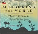 Measuring the World book written by Daniel Kehlmann
