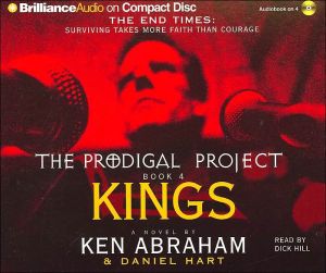 The Prodigal Project IV: Kings book written by Ken Abraham