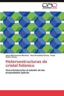 Heteroestructuras de Cristal Fot Nico magazine reviews