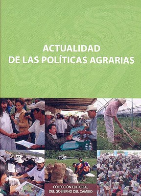 Actualidad de las politicas agrarias/  Today agricultural policies magazine reviews