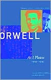 The Collected Essays, Journalism and Letters of George Orwell: Volume 3: As I Please, 1943-1945 book written by George Orwell