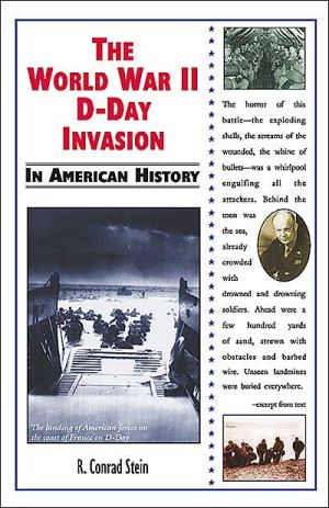 World War II D-Day Invasion in American History book written by R. Conrad Stein