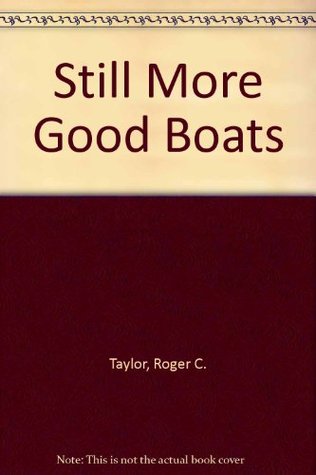 Still More Good Boats magazine reviews