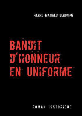 Bandit D'Honneur En Uniforme magazine reviews