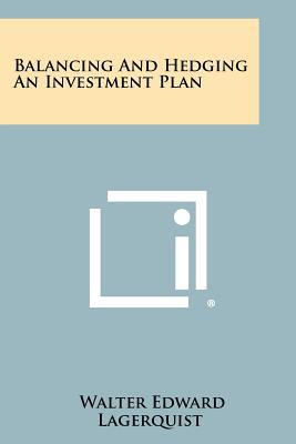Balancing and Hedging an Investment Plan magazine reviews